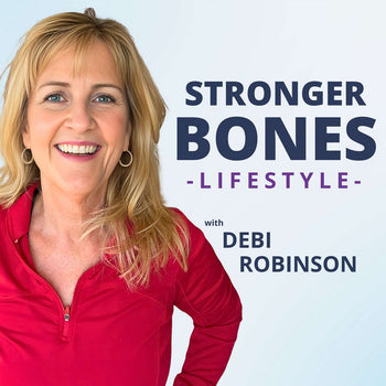 Stronger Bones Lifestyle
