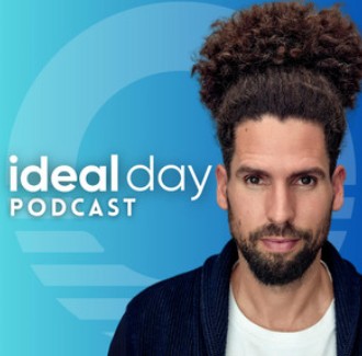 Ideal Day Podcast