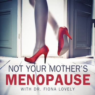 Not Your Mother's Menopause